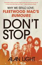 Don't Stop: Why We (Still) Love Fleetwood Mac's Rumours