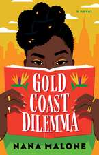 Gold Coast Dilemma: A Novel