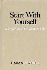 Start With Yourself