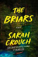 Crouch, S: Briars