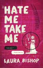 Hate Me Take Me