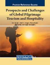 Prospects and Challenges of Global Pilgrimage Tourism and Hospitality