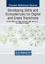 Developing Skills and Competencies for Digital and Green Transitions