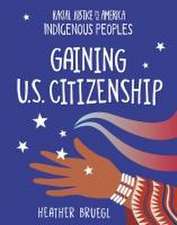 Gaining U.S. Citizenship