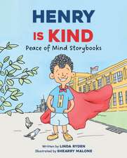Henry Is Kind