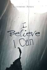 I Believe I Can