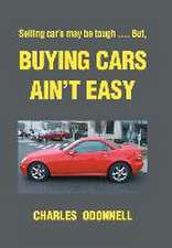 Buying Cars Ain't Easy