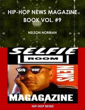 HIP-HOP NEWS MAGAZINE BOOK VOL. #9