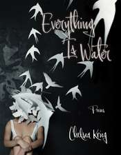 Everything Is Water