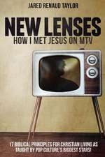 New Lenses: How I Met Jesus on MTV