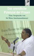 Sri Mata Amritanandamayi Devi: Das unendliche Potenzial der