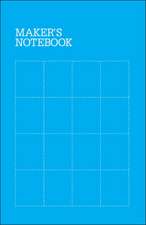 Maker′s Notebook, 3e