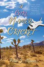 A Girl Named Cricket