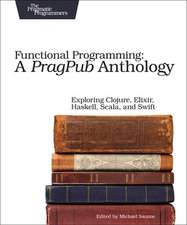 Functional Programming – A PragPub Anthology