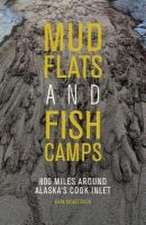 Mudflats and Fish Camps