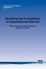 Revisiting the Foundations of Organizational Distrust