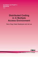 Distributed Coding in A Multiple Access Environment