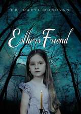 Esther\'s Friend