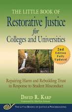 The Little Book of Restorative Justice for Colleges and Universities, Second Edition