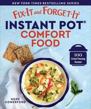 Fix-It and Forget-It Instant Pot Comfort Food