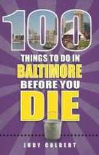 100 Things to Do in Baltimore Before You Die