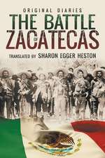 The Battle of Zacatecas