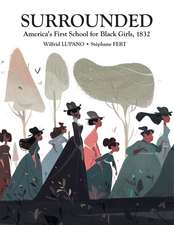 Surrounded: America's First School for Black Girls, 1832