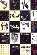 Mind and Body: And Other Stories