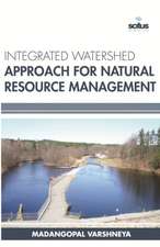 Integrated Watershed Approach for Natural Resource Management