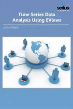 Time Series Data Analysis Using EViews