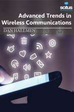 Advanced Trends in Wireless Communications