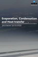 Evaporation, Condensation and Heat transfer