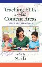 Teaching Ells Across Content Areas: Issues and Strategies(hc)