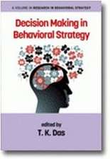 Decision Making in Behavioral Strategy(HC)