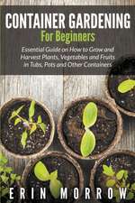 Container Gardening for Beginners