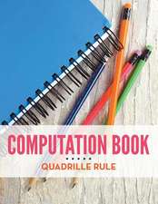 Computation Book Quadrille Rule