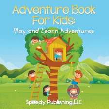 Adventure Book for Kids: Play and Learn Adventures