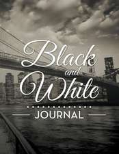 Black and White Journal: Super Fun Edition