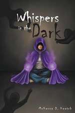 Whispers in the Dark