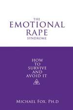 EMOTIONAL RAPE SYNDROME