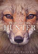 Trail of the Hunter