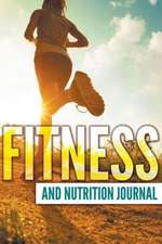 Fitness and Nutrition Journal: Naughty by Nature