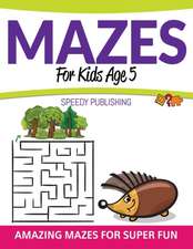 Mazes For Kids Age 5