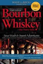 Bourbon Whiskey: Our Native Spirit