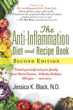 The Anti-Inflammation Diet and Recipe Book, Second Edition: Protect Yourself and Your Family from Heart Disease, Arthritis, Diabetes, Allergies, and M