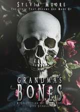 Grandma\'s Bones