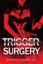 Trigger Surgery