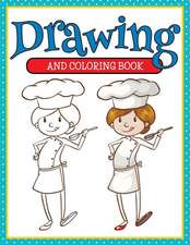 Drawing and Coloring Book