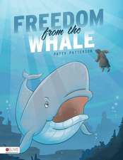 Freedom from the Whale