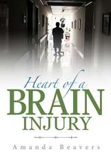 Heart of a Brain Injury